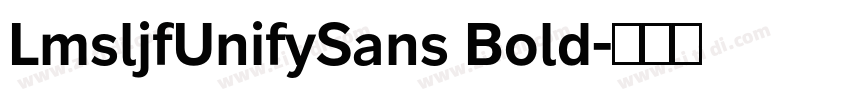 LmsljfUnifySans Bold字体转换